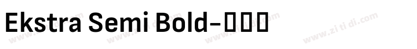 Ekstra Semi Bold字体转换